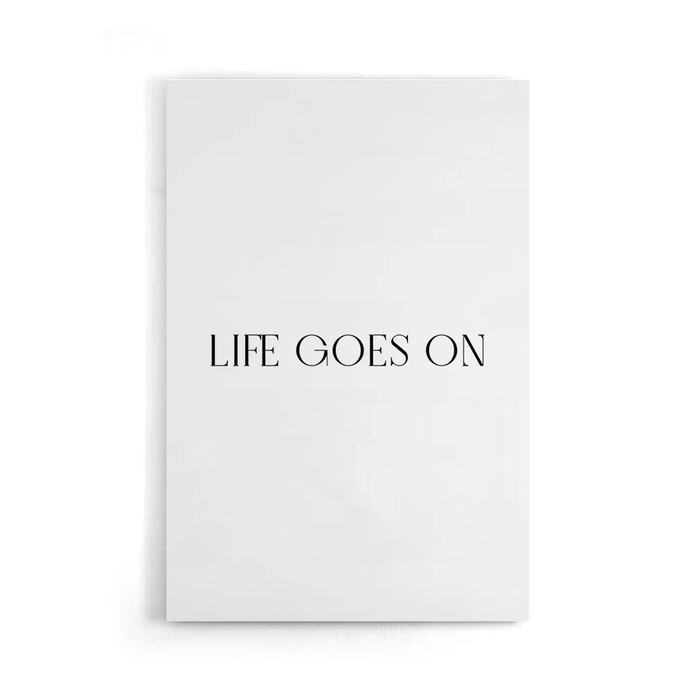 Life Goes On