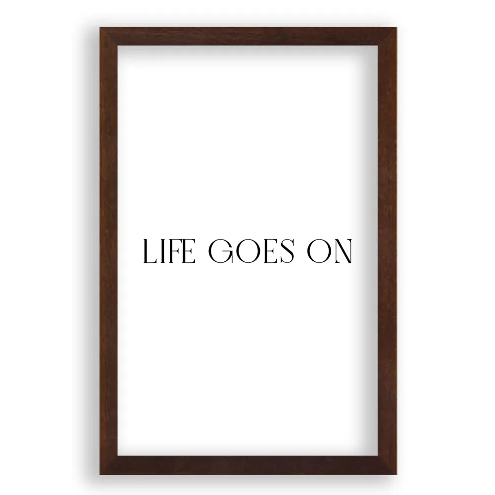 Life Goes On