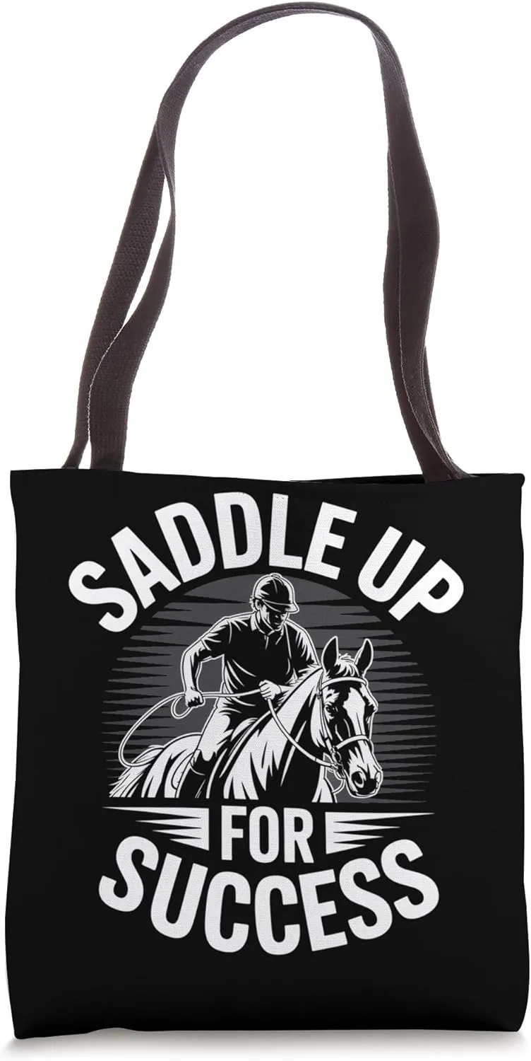 Saddle Up For Success Motivational Rider Tote Bag